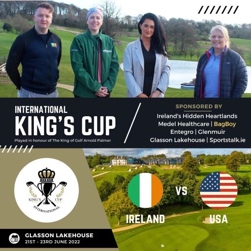 GLASSON LAKEHOUSE & GOLF CLUB TO PLAY HOST TO INTERNATIONAL KING’S CUP COMPETITION