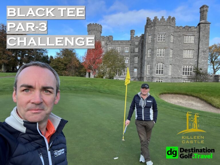 Destination Golf Black Tee Challenge at Killeen Castle Golf Resort & Lodges.